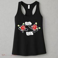 I Lost An Electron Are You Positive Women's Tank Top thumb 3
