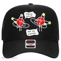 I Lost An Electron Are You Positive Hat thumb 0