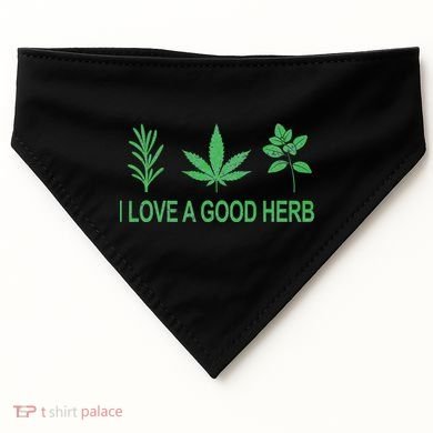 I Love A Good Herb USA-Made Doggie Bandana