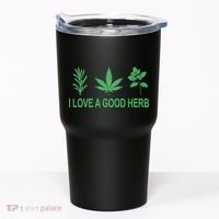I Love A Good Herb Tumbler thumb 0