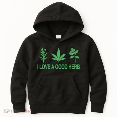 I Love A Good Herb Kids Hoodie