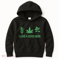 I Love A Good Herb Kids Hoodie thumb 0
