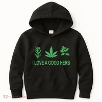 I Love A Good Herb Kids Hoodie thumb 0