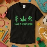 I Love A Good Herb Kids T-Shirt thumb 3