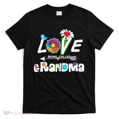 I Love Being Called Grandma Floral T-Shirt
