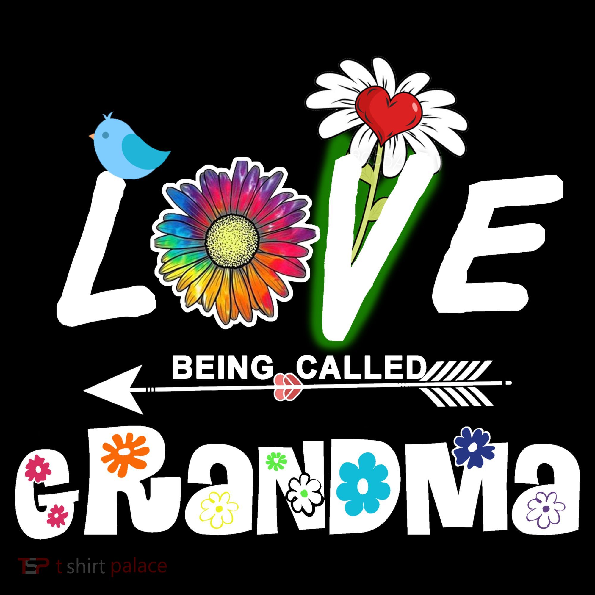 I Love Being Called Grandma Floral T-Shirt