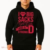 I Love Big Sacks Tight Ends And A Strong D Hoodie thumb 2