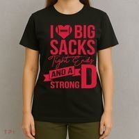 I Love Big Sacks Tight Ends And A Strong D T-Shirt thumb 4