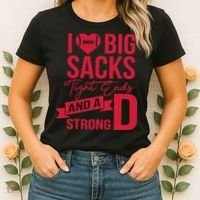 I Love Big Sacks Tight Ends And A Strong D Women's T-Shirt thumb 2