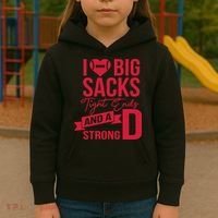 I Love Big Sacks Tight Ends And A Strong D Kids Hoodie thumb 3