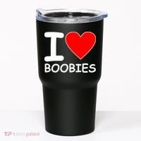 I Love Boobies Tumbler thumb 0