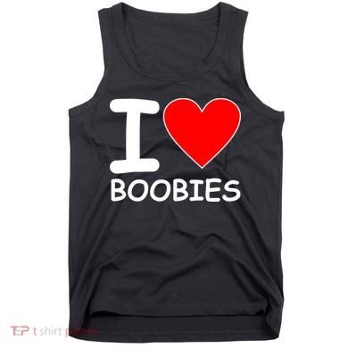 I Love Boobies Tank Top