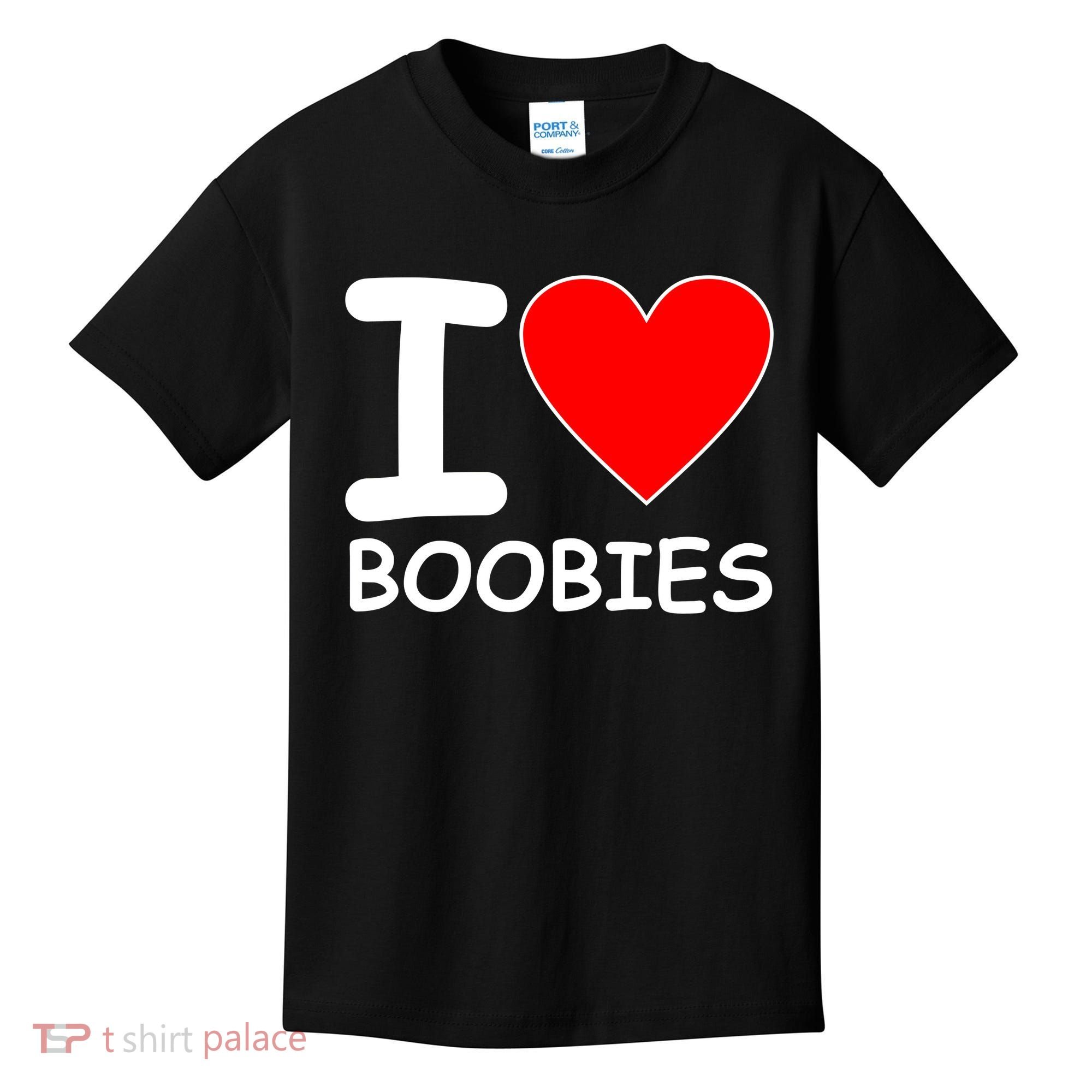 I Love Boobies Kids T-Shirt