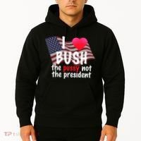 I Love Bush Funny Hoodie thumb 2