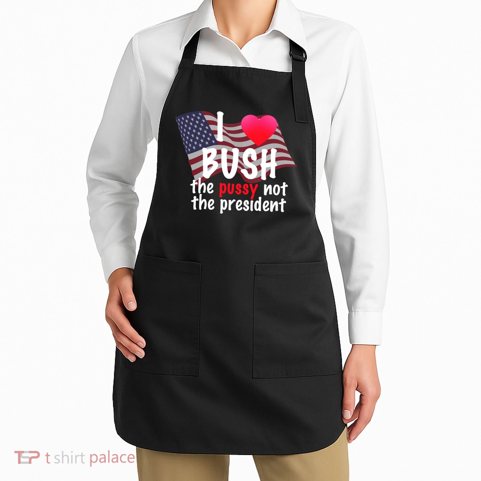 I Love Bush Funny Apron