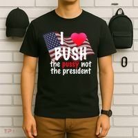 I Love Bush Funny T-Shirt thumb 6