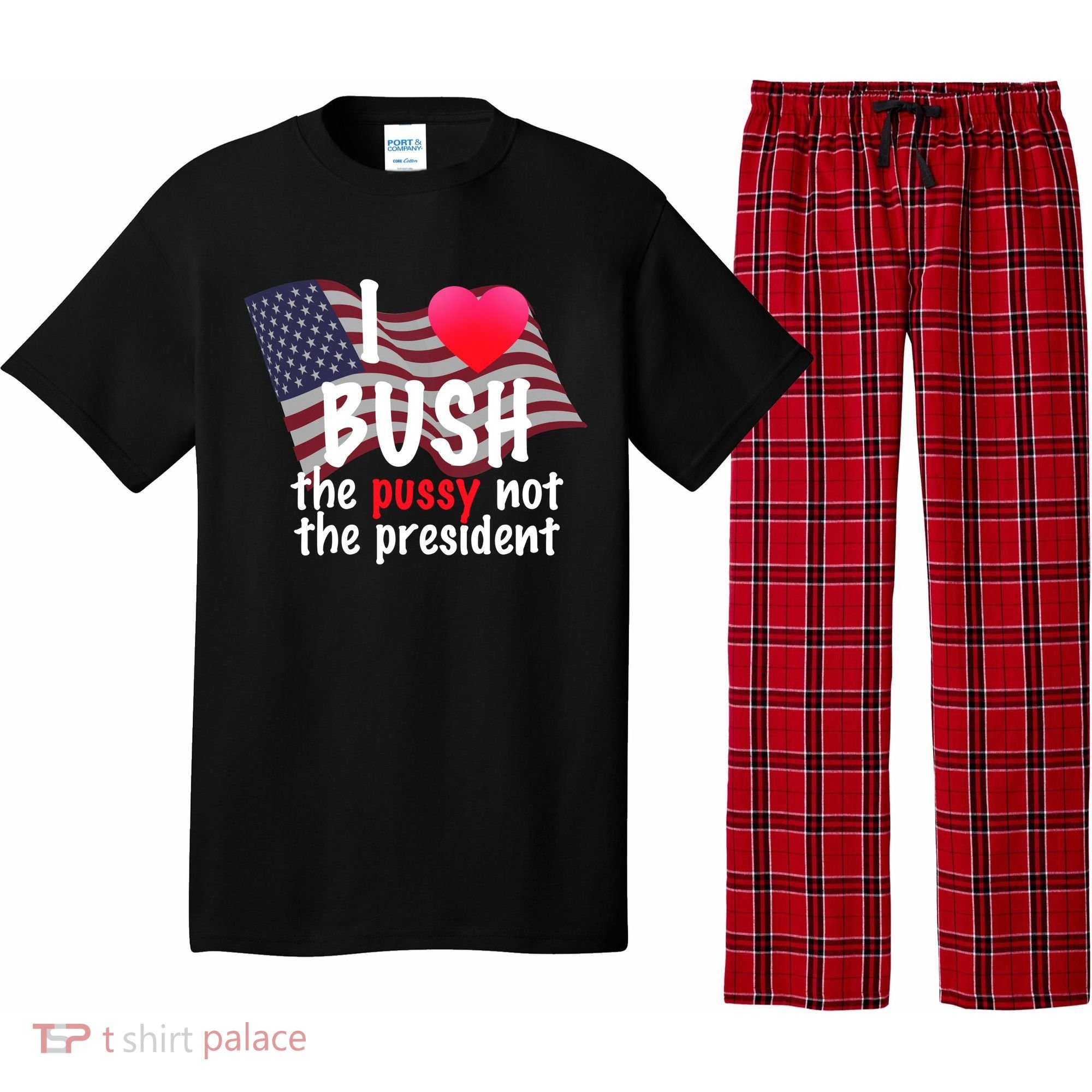 I Love Bush Funny Pajama Set