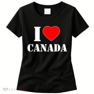 I Love Canada Women's T-Shirt