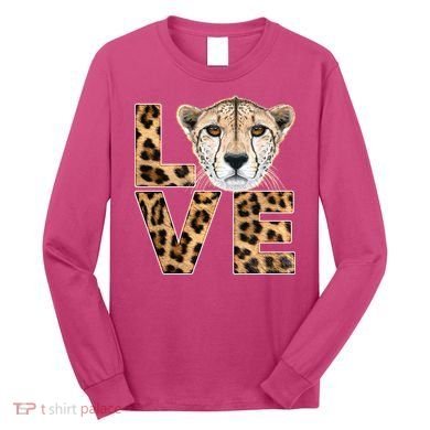 I Love Cheetahs Long Sleeve Shirt