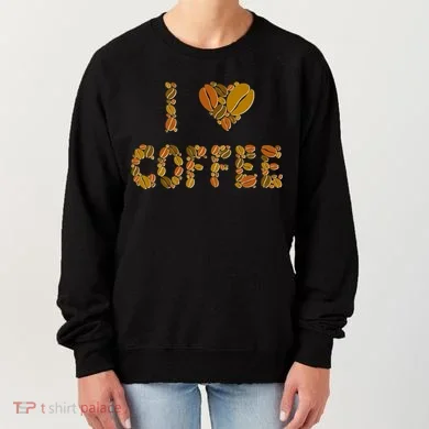 I Love Coffee Women's Sweatshirt
