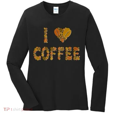 I Love Coffee Women's Long Sleeve Shirt