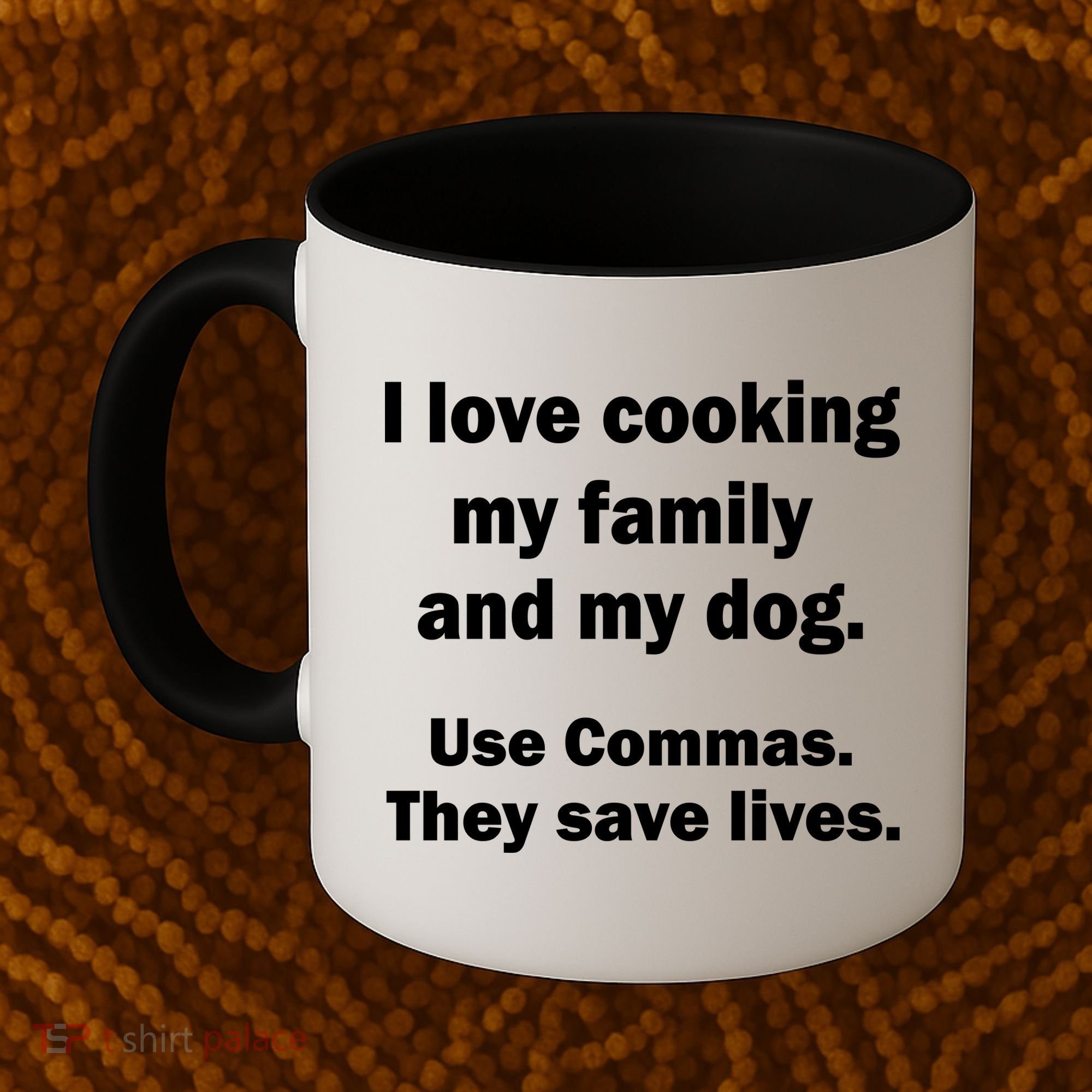I Love Cooking My Family Commas Save Lives Coffee Mug
