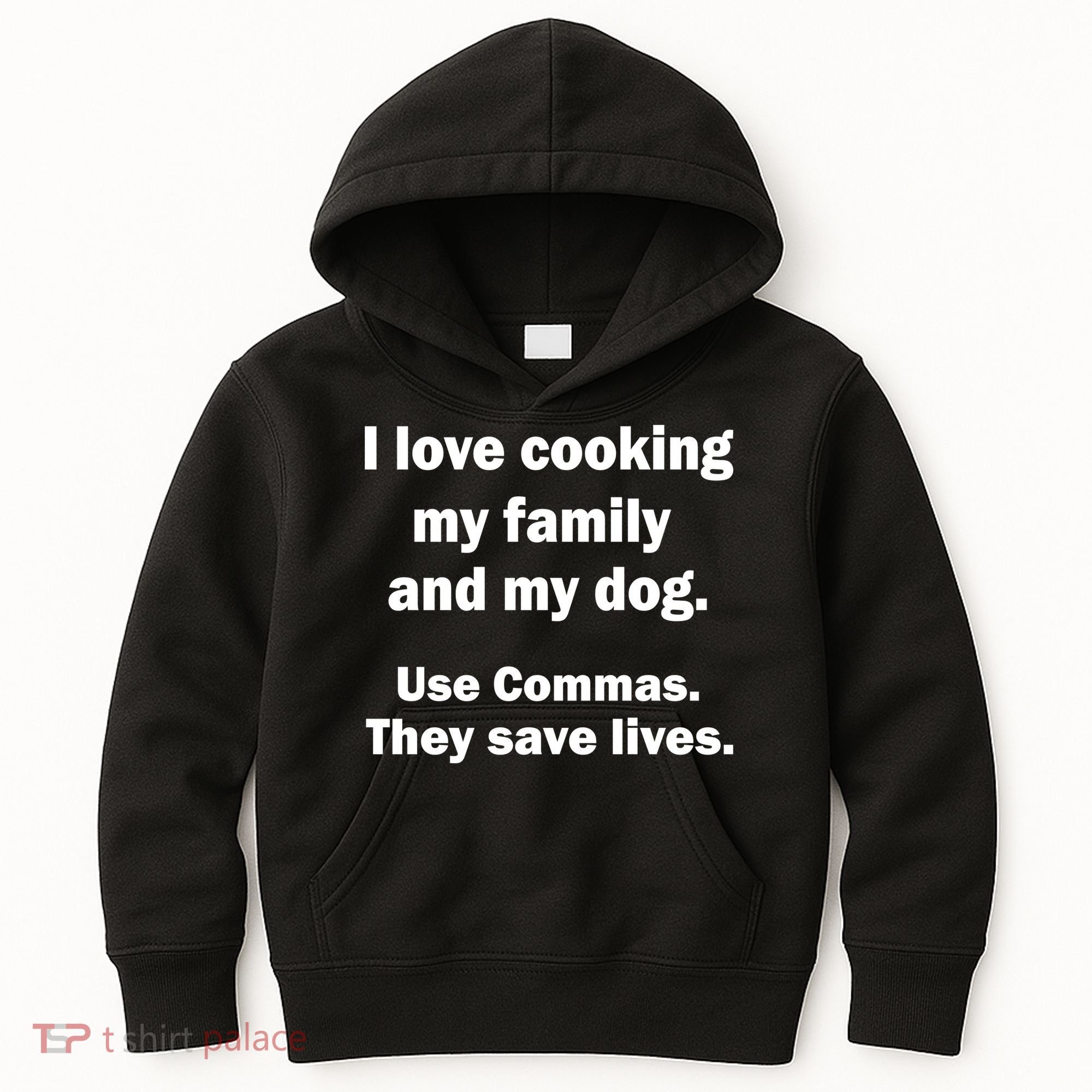 I Love Cooking My Family Commas Save Lives Kids Hoodie