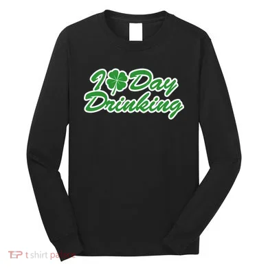 I Love Day Drinking Long Sleeve Shirt
