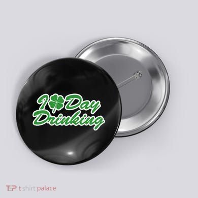 I Love Day Drinking Button