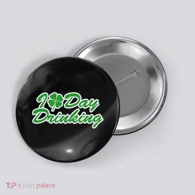 I Love Day Drinking Button