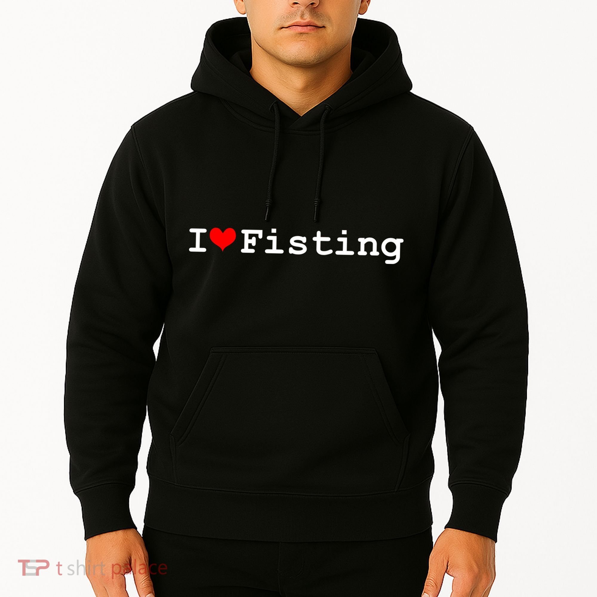 I Love Fisting Hoodie