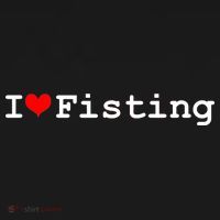 I Love Fisting T-Shirt thumb 7