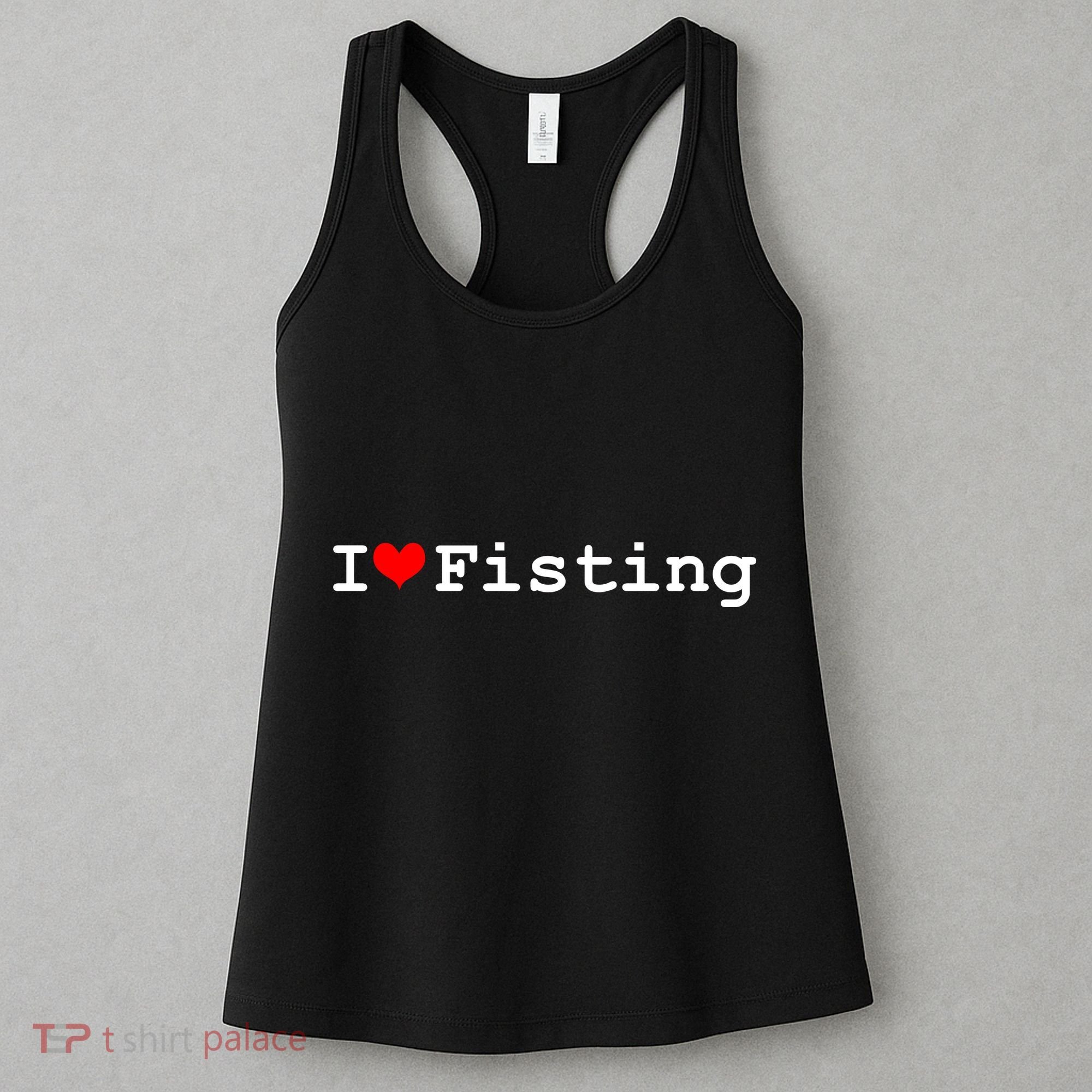 I Love Fisting Women's Tank Top