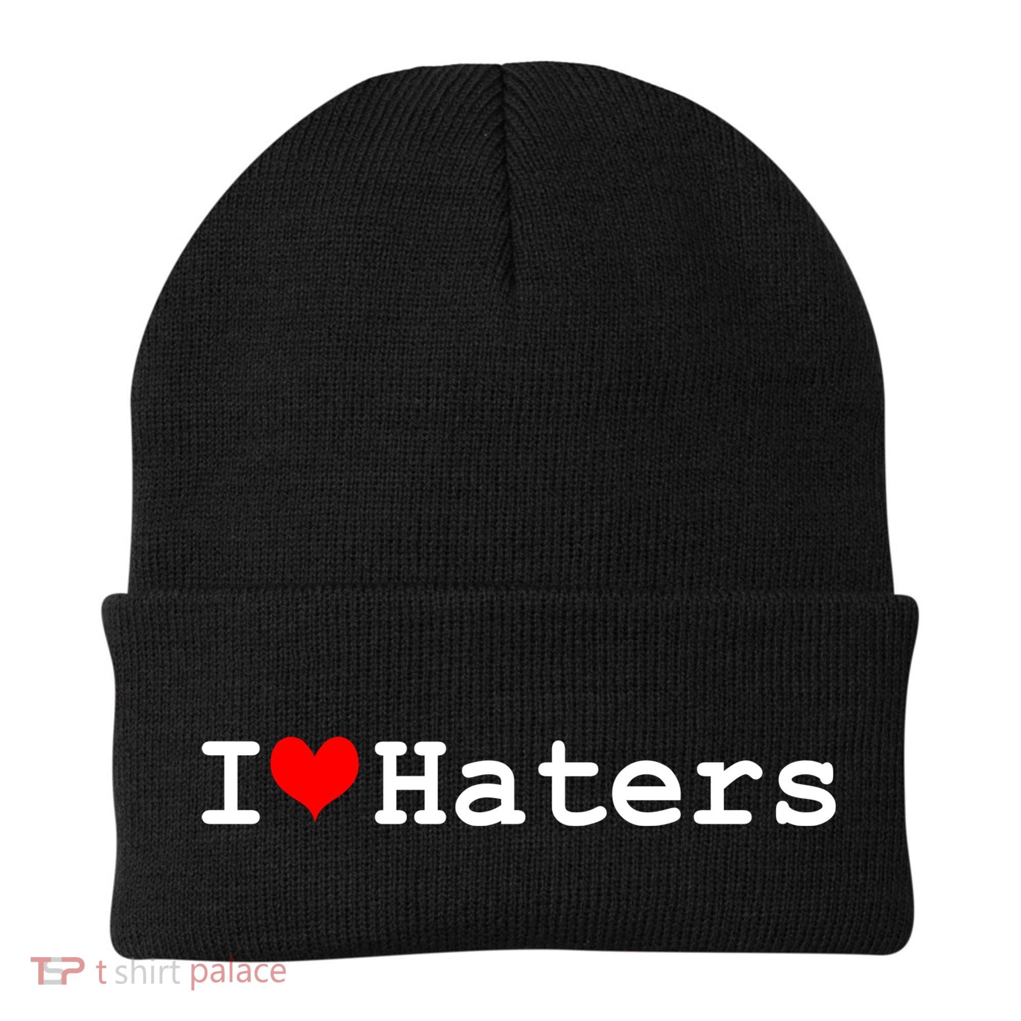 I Love Haters Beanie