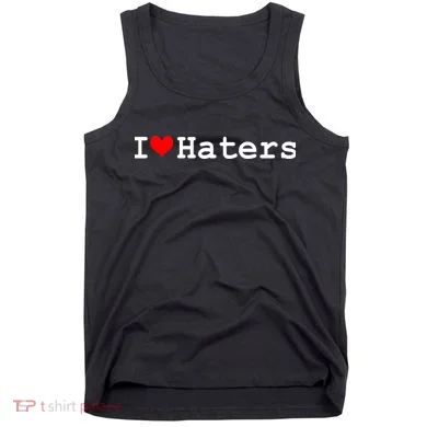 I Love Haters Tank Top