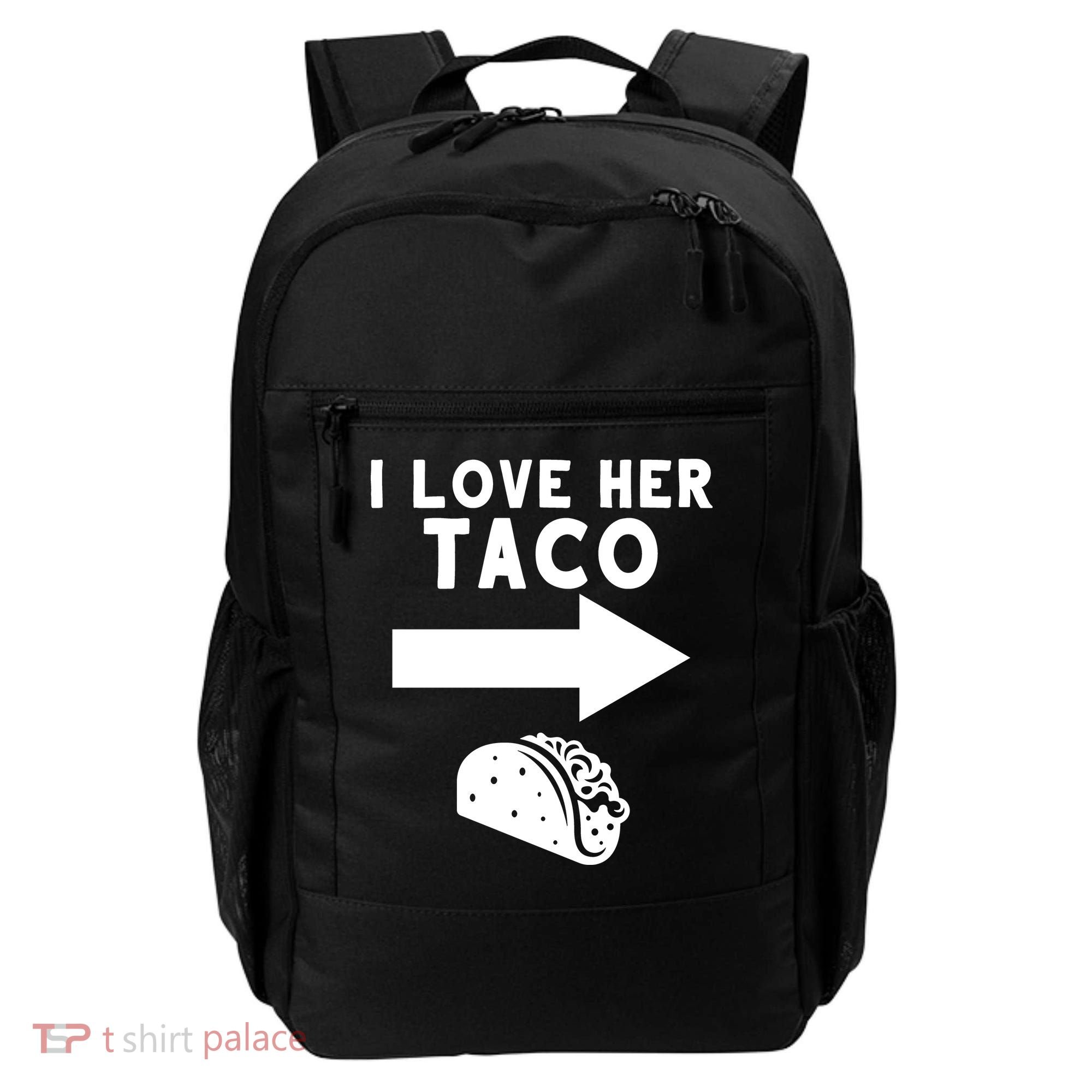 I Love Her Taco Backpack