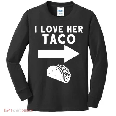 I Love Her Taco Kids Long Sleeve Shirt