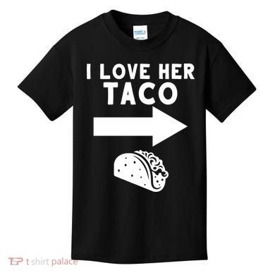 I Love Her Taco Kids T-Shirt