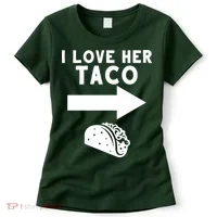 I Love Her Taco Women's T-Shirt thumb 0