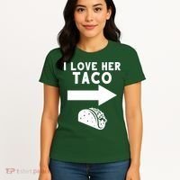 I Love Her Taco Women's T-Shirt thumb 4