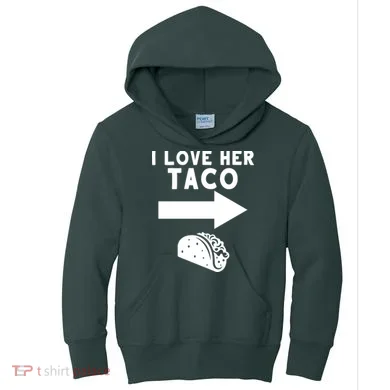 I Love Her Taco Kids Hoodie