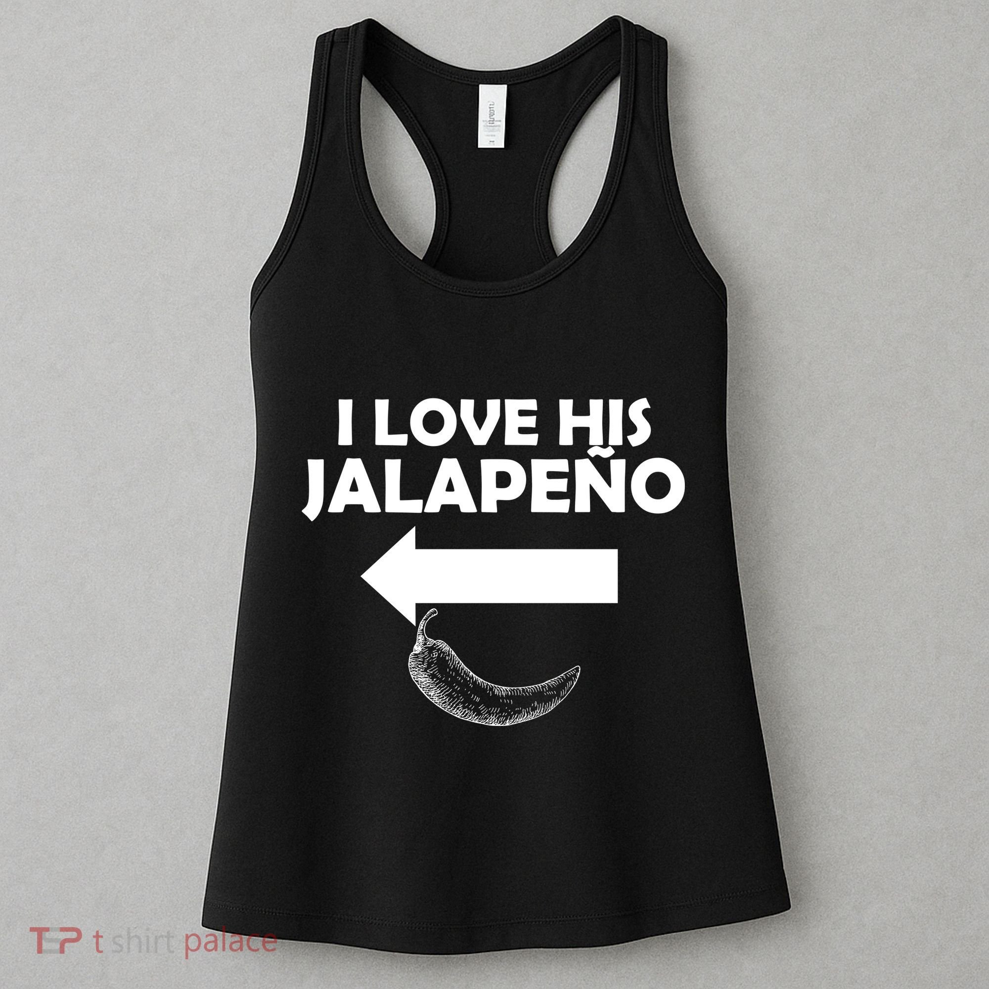 I Love His Jalapeno  Women's Tank Top