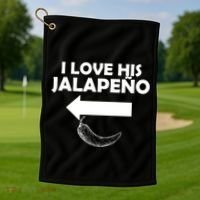 I Love His Jalapeno  Golf Towel thumb 1