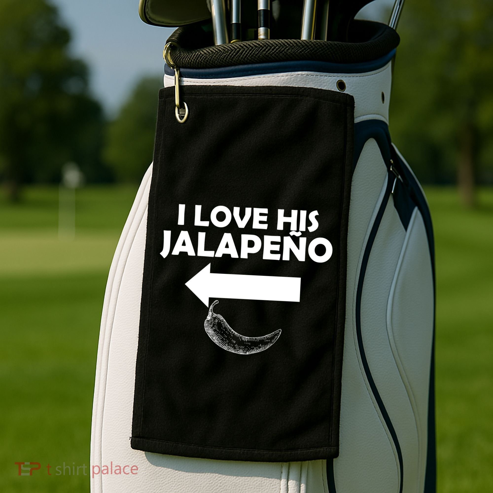 I Love His Jalapeno  Golf Towel