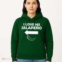 I Love His Jalapeno  Hoodie thumb 5