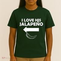 I Love His Jalapeno  T-Shirt thumb 4