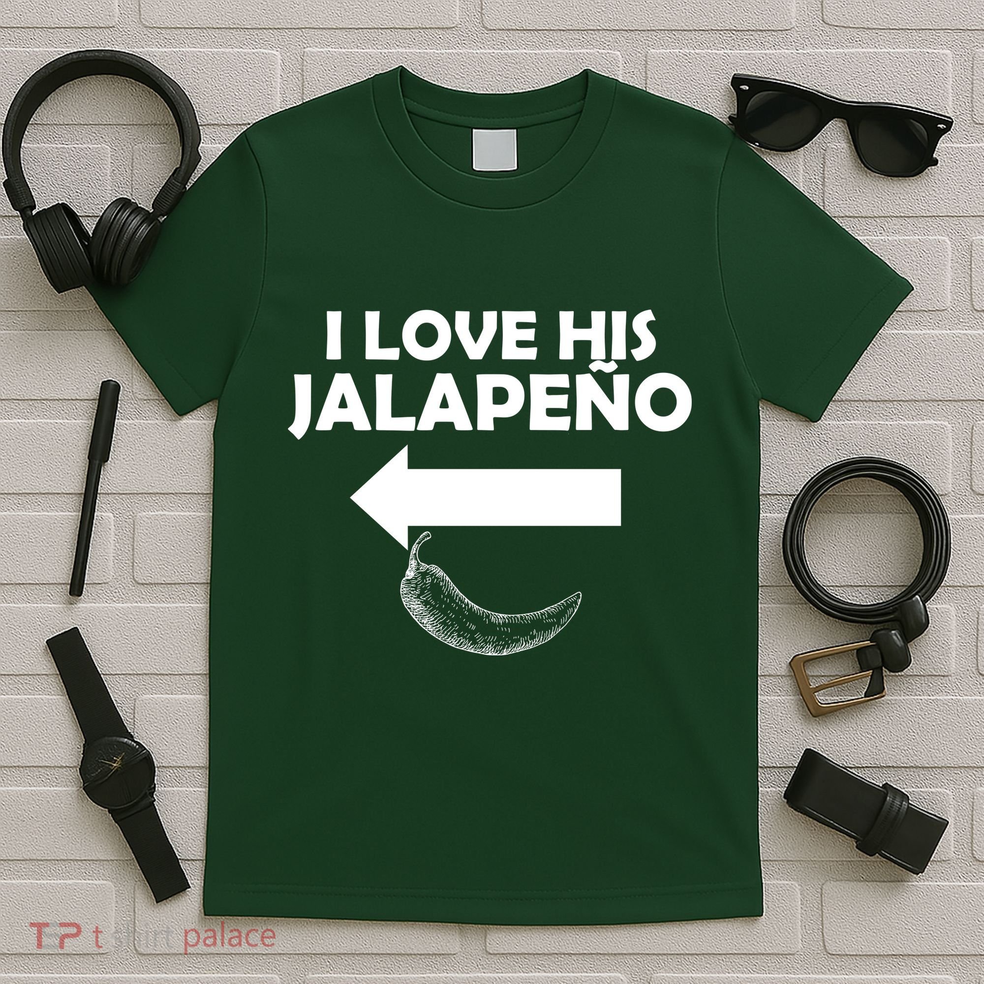 I Love His Jalapeno  T-Shirt