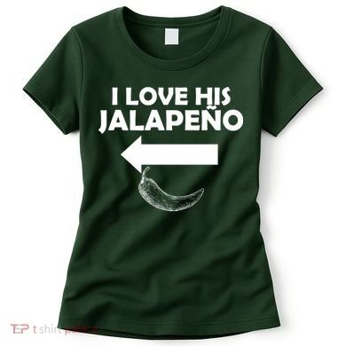 I Love His Jalapeno  Women's T-Shirt