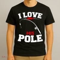 I Love His Pole Funny Fishing Matching T-Shirt thumb 3