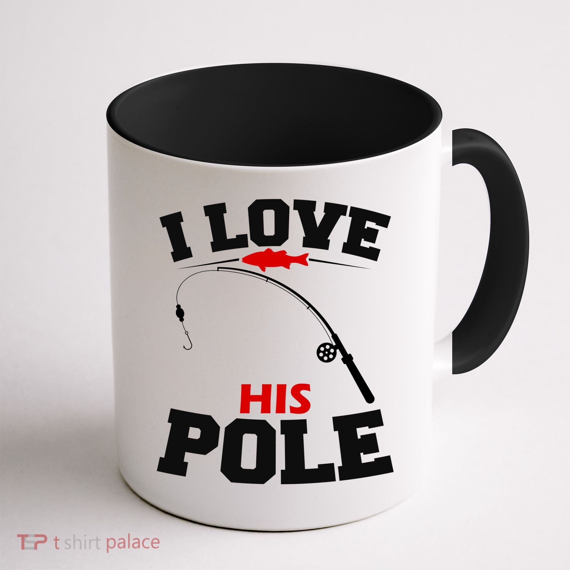 I Love His Pole Funny Fishing Matching Coffee Mug